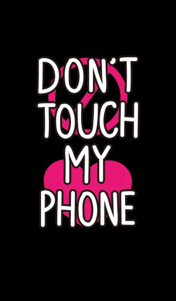 [LINE着せ替え] DON'T TOUCH MY PHONE 2 Blackの画像1