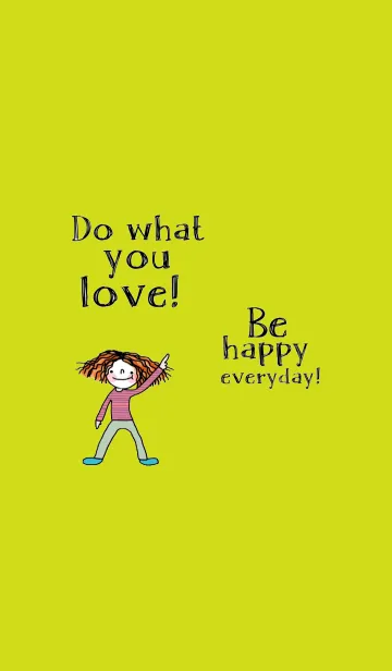 [LINE着せ替え] Do what you love and be happy today.の画像1