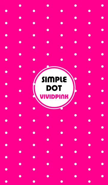 [LINE着せ替え] SIMPLE DOT -VIVIDPINK-の画像1