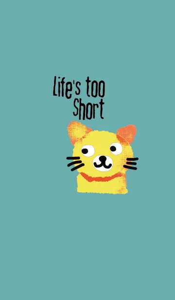 [LINE着せ替え] Meawmeaw, Life is too short.の画像1