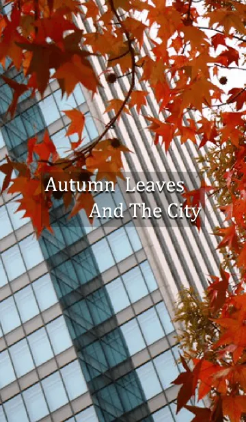 [LINE着せ替え] Autumn leaves and the Cityの画像1