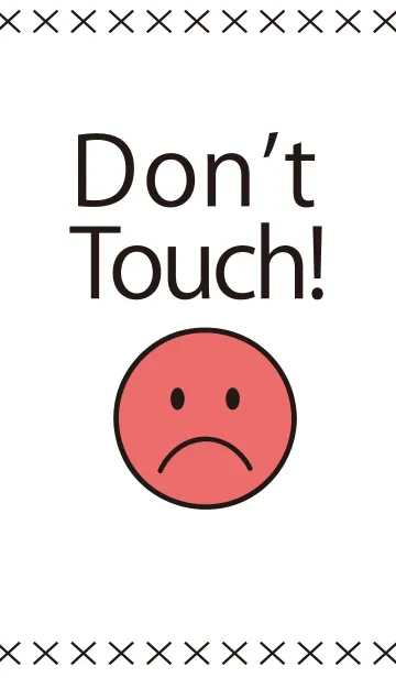 [LINE着せ替え] Don't Touch！の画像1